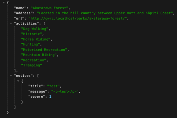 Screenshot of an API response to a request for Akatarawa Forest notices; it lists its name, address, URL, activities, and notices